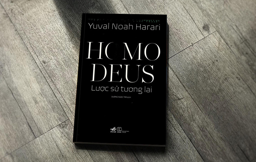Homo Deus - Lược Sử Tương Lai - Yuval Noah Harari