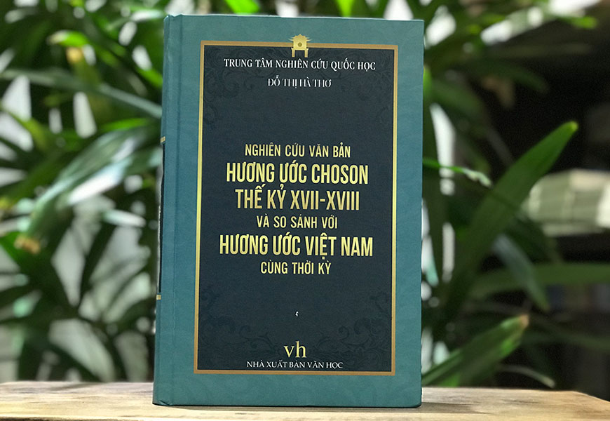 Sách "Nghiên Cứu Văn Bản Hương Ước Choson Thế Kỷ XVII - XVIII Và So Sánh Với Hương Ước Việt Nam Cùng Thời Kỳ" của tác giả Đỗ Thị Hà Thơ 