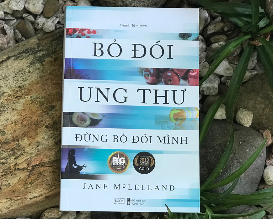 Sách Bỏ Đói Ung Thư Đừng Bỏ Đói Mình. Tác giả Jane Mclelland