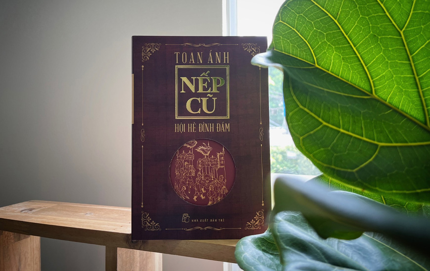 Nếp Cũ - Hội Hè Đình Đám - Toan Ánh