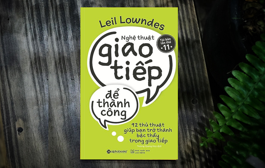 Nghệ Thuật Giao Tiếp Để Thành Công - Leil Lowndes