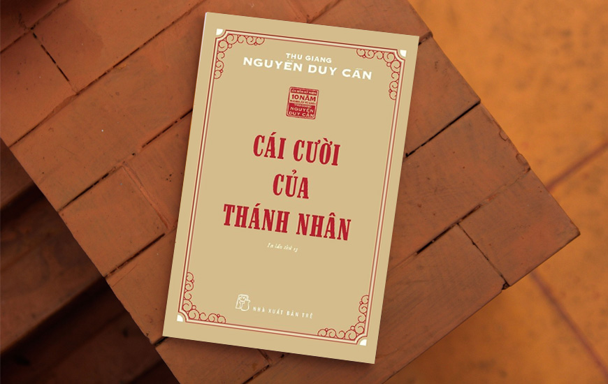 Cái Cười Của Thánh Nhân - Thu Giang Nguyễn Duy Cần