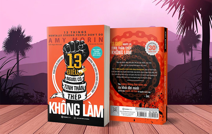 Sách "13 Điều Người Có Tinh Thần Thép Không Làm" của tác giả Amy Morin