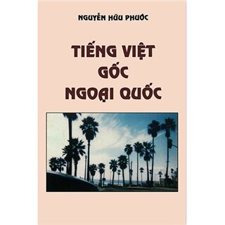 Tiếng Việt Gốc Ngoại Quốc