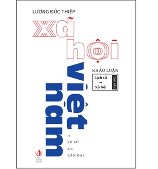 Xã hội Việt Nam - từ sơ sử đến cận đại