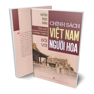 Chính Sách Của Các Vương Triều Việt Nam Đối Với Người Hoa