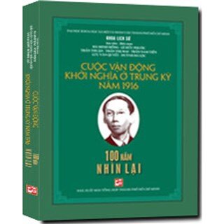 Cuộc Vận Động Khởi Nghĩa Ở Trung Kỳ Năm 1916