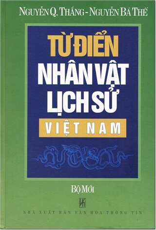 Từ Điển Nhân Vật Lịch Sử Việt Nam