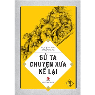 Sử Ta - Chuyện Xưa Kể Lại Tập 3