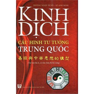 Kinh Dịch - Cấu Hình Tư Tưởng Trung Quốc