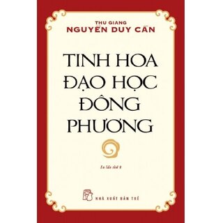 Tinh Hoa Đạo Học Đông Phương