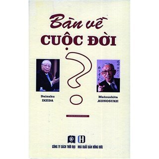 Bàn Về Cuộc Đời