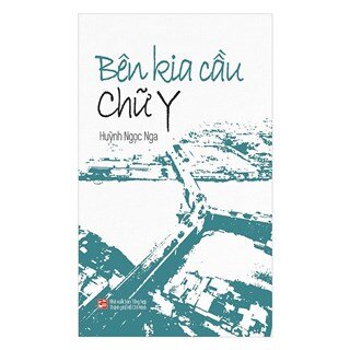 Bên Kia Cầu Chữ Y