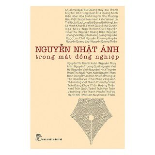 Nguyễn Nhật Ánh Trong Mắt Đồng Nghiệp