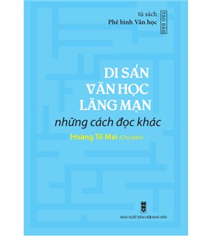 Di sản văn học lãng mạn - Những cách đọc khác