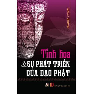 Tinh Hoa Và Sự Phát Triển Của Đạo Phật