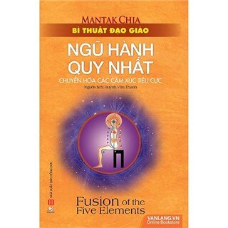 Bí Thuật Đạo Giáo Ngũ Hành Quy Nhất