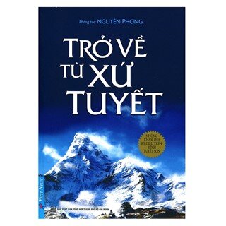 Trở Về Từ Xứ Tuyết - Tái Bản