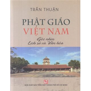 Phật Giáo Việt Nam - Góc Nhìn Lịch Sử Và Văn Hóa