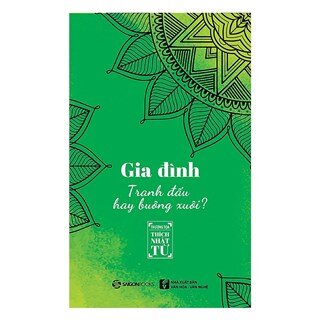 Gia Đình - Tranh Đấu Hay Buông Xuôi