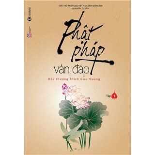 Phật Pháp Vấn Đáp (Tập 1)