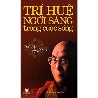 Trí Huệ Ngời Sáng Trong Cuộc Sống