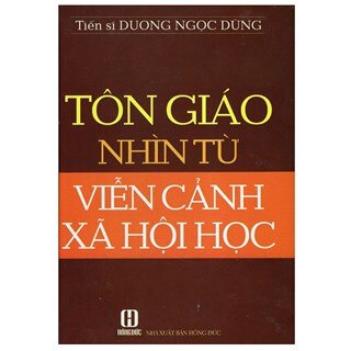 Tôn Giáo Nhìn Từ Viễn Cảnh Xã Hội Học