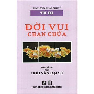 Từ Bi - Đời Vui Chan Chứa