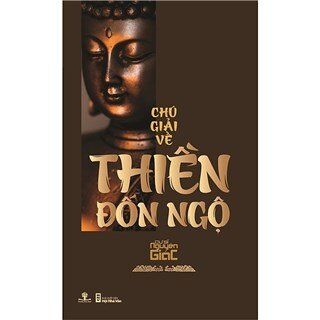 Chú Giải Về Thiền Đốn Ngộ