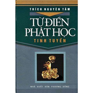 Từ Điển Phật Học tinh tuyển