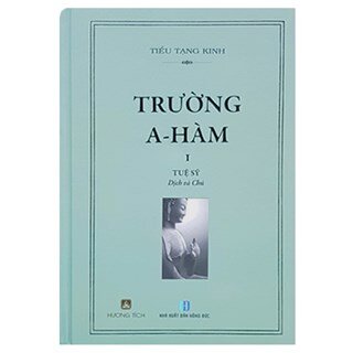 Trường A Hàm - Tiểu Tạng Kinh - Bộ 3 tập