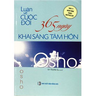 Luận Về Cuộc Đời - 365 Ngày Khai Sáng Tâm Hồn