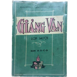 Giảng Văn Lớp Mười Ban A-B-C-D