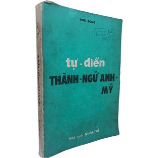 Tự Điển Thành Ngữ Anh Mỹ