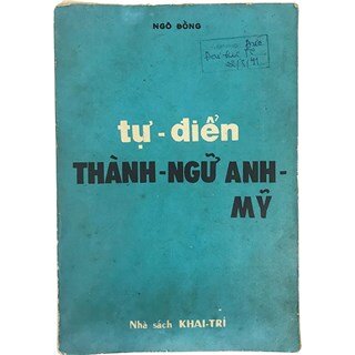 Tự Điển Thành Ngữ Anh Mỹ