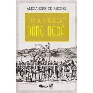 Lịch Sử Vương Quốc Đàng Ngoài (Bìa Mềm)