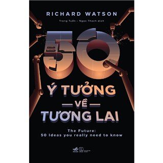 50 Ý Tưởng Về Tương Lai