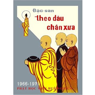 Đặc San Theo Dấu Chân Xưa