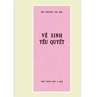 Vệ Sinh Yếu Quyết