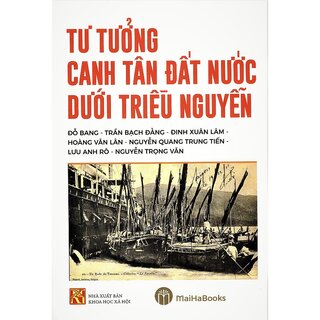 Tư Tưởng Canh Tân Đất Nước Dưới Triều Nguyễn