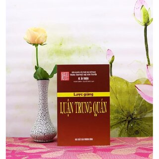 Lược Giảng Luận Trung Quán