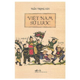 Việt Nam Sử Lược (Bìa cứng)