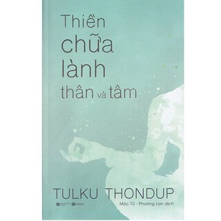 Thiền Chữa Lành Thân Và Tâm