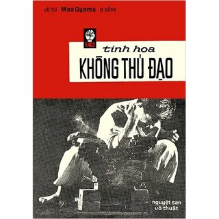 Tinh Hoa Không Thủ Đạo