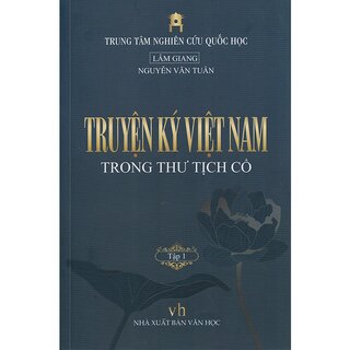 Truyện Ký Việt Nam Trong Thư Tịch Cổ (Bộ 2 tập)