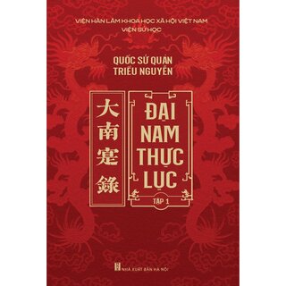 Đại Nam Thực Lục - 10 Tập (3 Boxes Bìa Cứng)