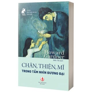 Chân, Thiện, Mĩ Trong Tầm Nhìn Đương Đại