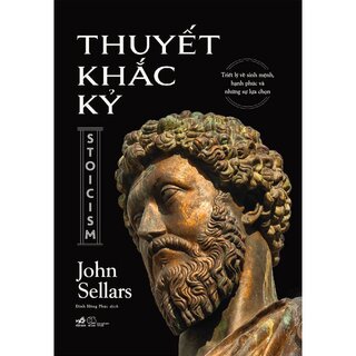 Thuyết Khắc Kỷ - John Sellars