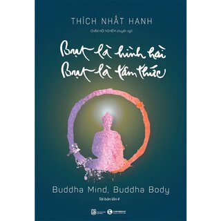 Bụt Là Hình Hài, Bụt Là Tâm Thức