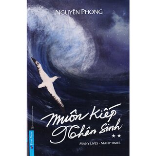 Muôn Kiếp Nhân Sinh - Phần 2 (Bìa Cứng)